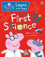 PEPPA: SIMPLE SCIENCE - - Peppa: First Science (Peppa Pig) - 9780241294635 - V9780241294635
