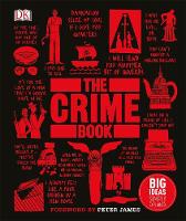 Dk - The Crime Book: Big Ideas Simply Explained - 9780241298961 - V9780241298961