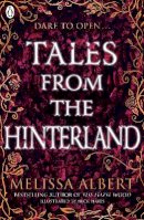 Melissa Albert - Tales From the Hinterland - 9780241371893 - 9780241371893