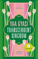 Gyasi, Yaa - Transcendent Kingdom - 9780241433386 - 9780241433386