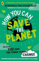 Hendrikus Van Hensbergen - How You Can Save the Planet - 9780241453049 - V9780241453049