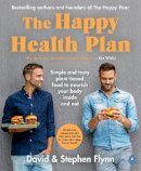 David & Stephen Flynn - The Happy Health Plan: Simple and tasty plant-based food to nourish your body inside and out - 9780241471449 - 9780241471449