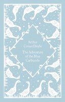 Arthur Conan Doyle - The Adventure of the Blue Carbuncle - 9780241597002 - 9780241597002