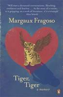 Margaux Fragoso - Tiger, Tiger: A Memoir - 9780241950159 - V9780241950159
