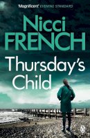 Nicci French - Thursday's Child: A Frieda Klein Novel - 9780241950357 - 9780241950357