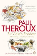 Paul Theroux - Sir Vidia's Shadow - 9780241950548 - V9780241950548