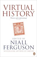 Niall Ferguson - Virtual History - 9780241952252 - V9780241952252
