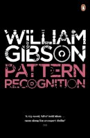 William Gibson - Pattern Recognition - 9780241953532 - V9780241953532