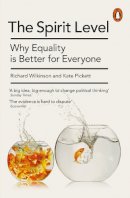 Pickett, Kate, Wilkinson, Richard - The Spirit Level: Why Equality is Better for Everyone - 9780241954294 - 9780241954294