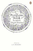 J. Hendry - Penguin Book of Scottish Short Stories - 9780241955475 - V9780241955475