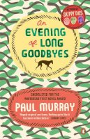 Paul Murray - An Evening of Long Goodbyes - 9780241955895 - V9780241955895