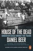 Daniel Beer - The House of the Dead - 9780241957523 - V9780241957523
