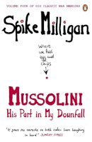 Spike Milligan - Mussolini - 9780241958124 - V9780241958124