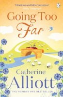 Catherine Alliott - Going Too Far - 9780241958292 - V9780241958292