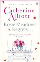 Catherine Alliott - Rosie Meadows Regrets... - 9780241958322 - V9780241958322