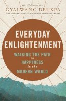 Gyalwang Drukpa, XII - Everyday Enlightenment - 9780241960080 - V9780241960080