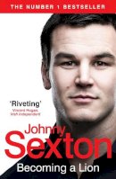 Johnny Sexton - Becoming a Lion - 9780241966358 - V9780241966358