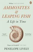 Penelope Lively - Ammonites and Leaping Fish: A Life in Time - 9780241966983 - V9780241966983