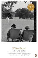 William Trevor - The Old Boys (William Trevor Backlist Novels) - 9780241969250 - V9780241969250