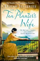 Dinah Jefferies - The Tea Planter's Wife - 9780241969557 - V9780241969557