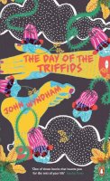 John Wyndham - The Day of the Triffids (Penguin Essentials) - 9780241970577 - V9780241970577