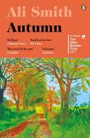 Smith, Ali - Autumn: Longlisted for the Man Booker Prize 2017 (Seasonal) - 9780241973318 - 9780241973318
