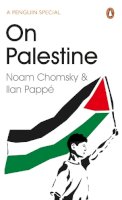 Ilan Pappé Noam Chomsky - On Palestine - 9780241973523 - 9780241973523