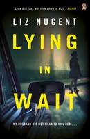 Liz Nugent - Lying in Wait - 9780241974063 - 9780241974063