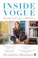 Shulman, Alexandra - Inside Vogue: A Diary Of My 100th Year - 9780241978375 - V9780241978375