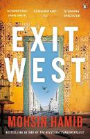 Mohsin Hamid - Exit West: SHORTLISTED for the Man Booker Prize 2017 - 9780241979068 - 9780241979068