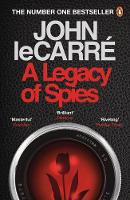 John Le Carré - A Legacy of Spies - 9780241981610 - 9780241981610