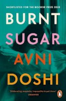 Avni Doshi - Burnt Sugar: Shortlisted for the Booker Prize 2020 - 9780241989142 - 9780241989142