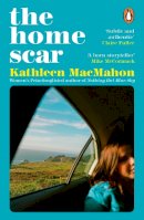 Kathleen Macmahon - The Home Scar - 9780241995433 - 9780241995433