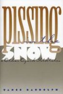 Vance Randolph - Pissing in the Snow and Other Ozark Folktales - 9780252013645 - V9780252013645