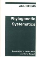 Willi Hennig - Phylogenetic Systematics - 9780252068140 - V9780252068140