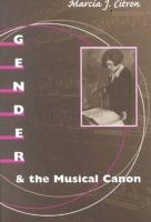 Marcia J. Citron - Gender and the Musical Canon - 9780252069161 - V9780252069161