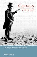 Mark Slobin - Chosen Voices: The Story of the American Cantorate - 9780252070891 - V9780252070891