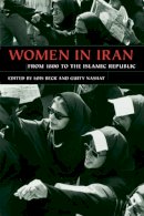 Beck - Women in Iran from 1800 to the Islamic Republic - 9780252071898 - V9780252071898