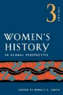 Bonnie G. Smith - Women´s History in Global Perspective, Volume 3 - 9780252072345 - V9780252072345