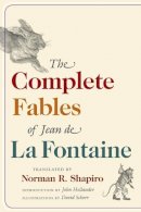 Jean La Fontaine - The Complete Fables of Jean de La Fontaine - 9780252073816 - V9780252073816