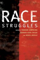 Theodore Koditschek - Race Struggles - 9780252076480 - V9780252076480