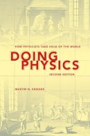 Martin H. Krieger - Doing Physics, Second Edition: How Physicists Take Hold of the World - 9780253006073 - V9780253006073