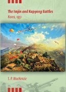 Paul Mackenzie - The Imjin and Kapyong Battles, Korea, 1951 - 9780253009081 - V9780253009081