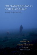 Kalpana Ram - Phenomenology in Anthropology: A Sense of Perspective - 9780253017758 - V9780253017758