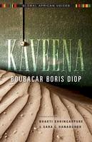 Boubacar Boris Diop - Kaveena - 9780253020482 - V9780253020482