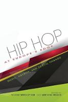 Adriana N. Helbig - Hip Hop at Europe´s Edge: Music, Agency, and Social Change - 9780253023049 - V9780253023049