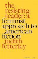 Judith Fetterley - The Resisting Reader - 9780253202475 - V9780253202475
