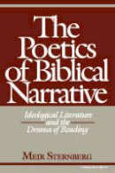 Meir Sternberg - The Poetics of Biblical Narrative: Ideological Literature and the Drama of Reading - 9780253204530 - V9780253204530