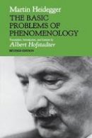 Martin Heidegger - The Basic Problems of Phenomenology, Revised Edition - 9780253204783 - V9780253204783