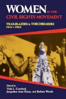 Crawford, Vicki L.; Rouse, Jacqueline Anne; Woods, Barbara - Women in the Civil Rights Movement - 9780253208323 - V9780253208323